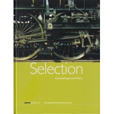 Selection: Eisenbahngeschichte
