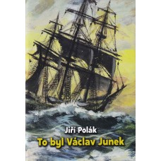To byl Václav Junek