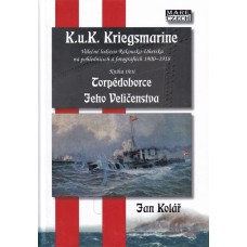 K. u. K. Kriegsmarine: Torpédoborce Jeho Veličenstva
