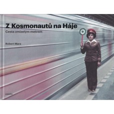 Z Kosmonautů na Háje