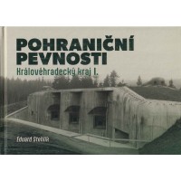 Pohraniční pevnosti Královéhradecký kraj I.