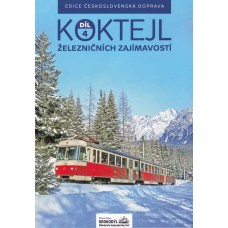 Koktejl železničních zajímavostí 4. díl