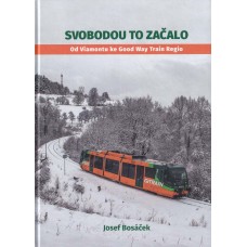 Svobodou to začalo