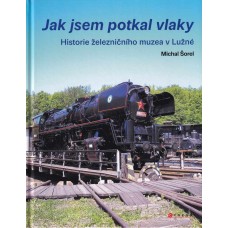 Jak jsem potkal vlaky