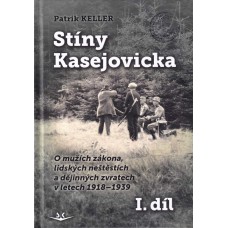 Stíny Kasejovicka 1. díl