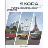 Škoda - propagace v zahraničí 1945-2025