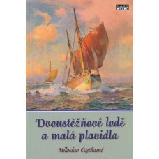 Dvoustěžňové lodě a malá plavidla