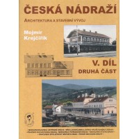 Česká nádraží V. díl, část 2 Česká nádraží V. díl, část 2