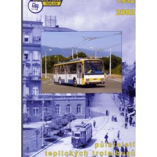 Půlstoletí teplických trolejbusů 1952 – 2002