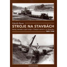 Stroje na stavbách 1849 - 1948