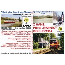 Z Hané, přes Jeseníky do Slezska