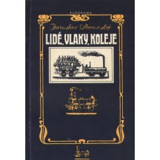 Lidé, vlaky, koleje