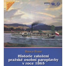 Historie založení pražské osobní paroplavby v roce 1865