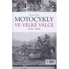 Motocykly ve Velké válce 1914 - 1918