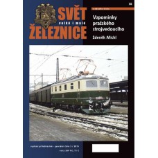 Vzpomínky pražského strojvedoucího  - Zdeněk Michl S05
