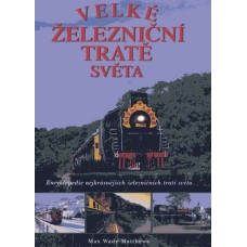 Velké železniční tratě světa