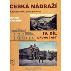 Česká nádraží IV. díl, část 2