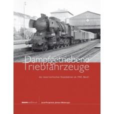 Dampfgetriebene Triebfahrzeuge der österreich.St.B ab 1945, Band 1