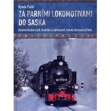 Za parními lokomotivami do Saska