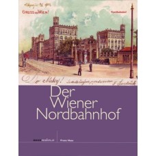 Der Wiener Nordbahnhof