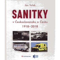 Sanitky v Československu a Česku 1918 - 2018