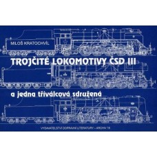 Trojčité lokomotivy III a jedna tříválcová sdružená