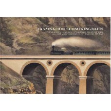 Faszination Semmeringbahn