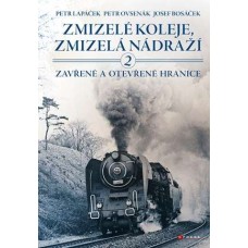Zmizelé koleje, zmizelá nádraží 2