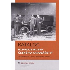 Katalog expozice muzea českého karosářstvi