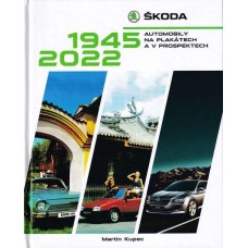 ŠKODA automobily na plakátech a v prospektech 1945 - 2022