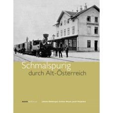 Schmalspurig durch Alt-Österreich