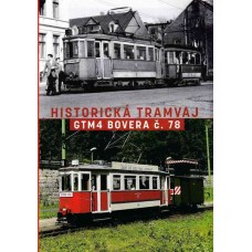 Historická tramvaj GTM4 BOVERA č. 78