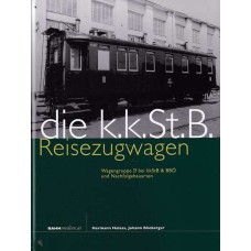 Die Reisezugwagen der k.k. österreichischen Staatsbahnen If & BBO und Nachfolgebauarten 