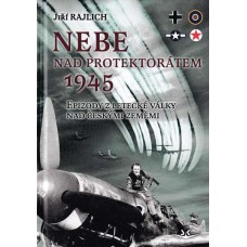 Nebe nad Protektorátem 1945