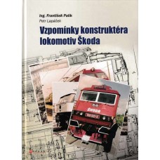 Vzpomínky konstruktéra lokomotiv Škoda