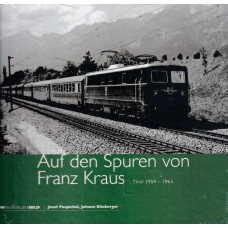 Auf den Spuren von Franz Kraus, Tirol 1959-1963