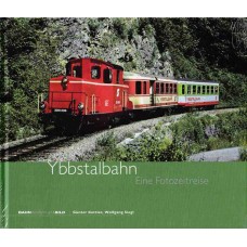 Ybbstalbahn: Eine Fotozeitreise