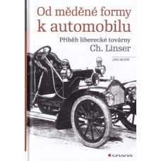 Od měděné formy k automobilu