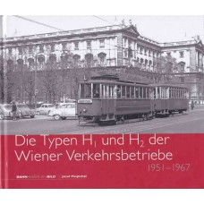 Die Typen H1 und H2 der Wiener Verkehrsbetriebe 1951-1967