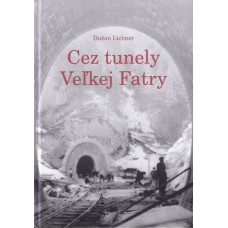 Cez tunely Velkej Fatry