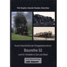 Baureihe 52 und ihr Verbleib in Ost und West
