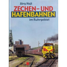Zechen- und Hafenbahnen im Ruhrgebiet