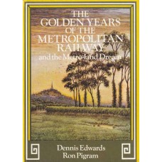 The Golden Years of the Metropolitan Railway