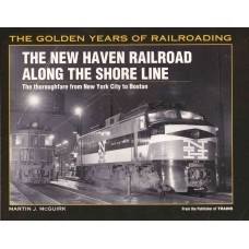 The New Haven Railroad along the Shore Line