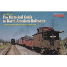 The Historical Guide to North American Railroads