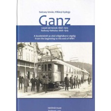 Ganz - vasúti jármüvek 1868-1919