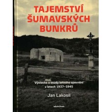 Tajemství šumavských bunkrů