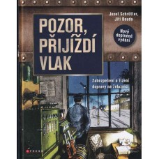 Pozor, přijíždí vlak